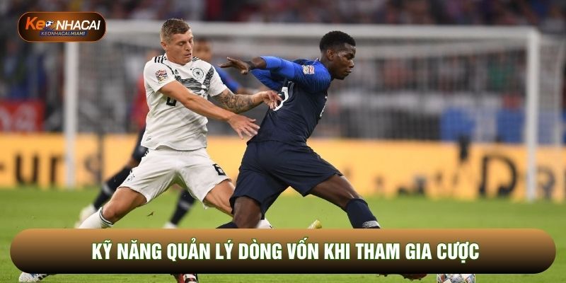 Kỹ năng quản lý dòng vốn khi tham gia cược