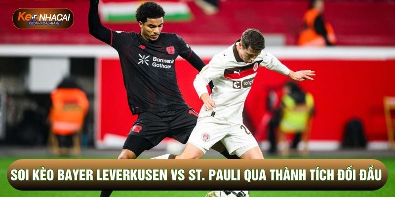 Soi kèo Bayer Leverkusen vs St. Pauli qua thành tích đối đầu